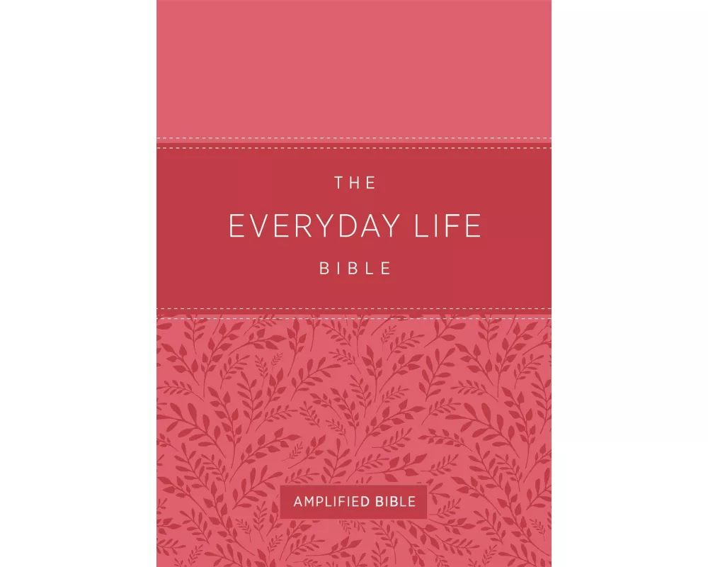 The Everyday Life Bible