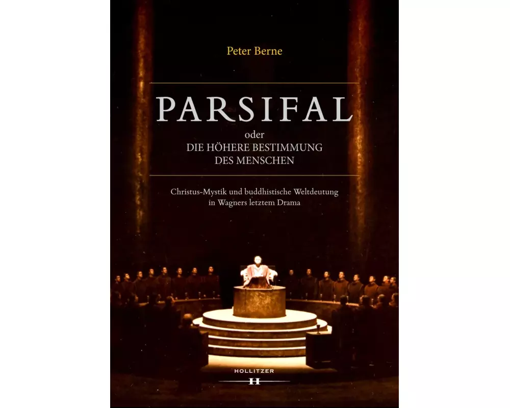 Parsifal oder Die höhere Bestimmung des Menschen
