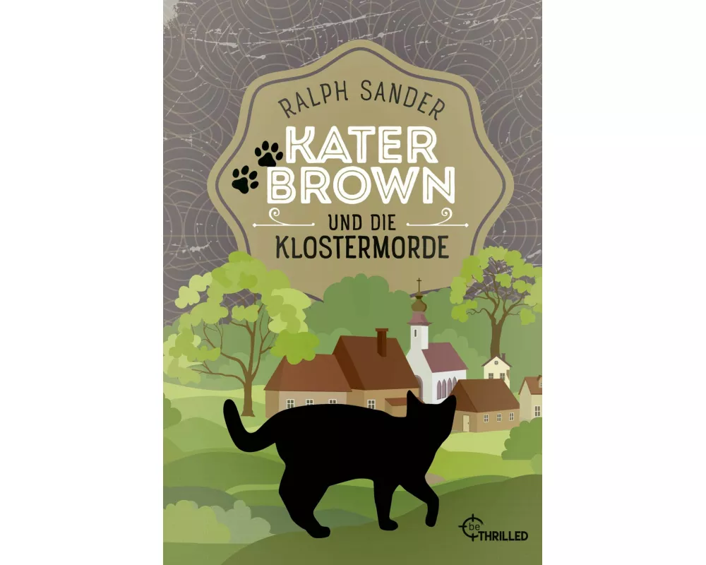 Kater Brown und die Klostermorde