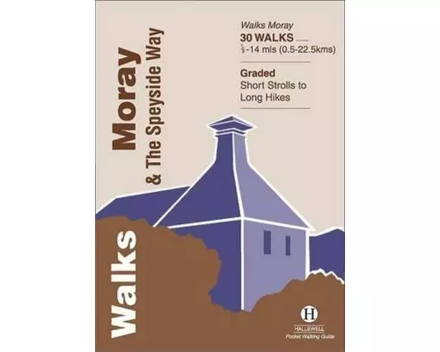 Walks Moray and the Speyside Way