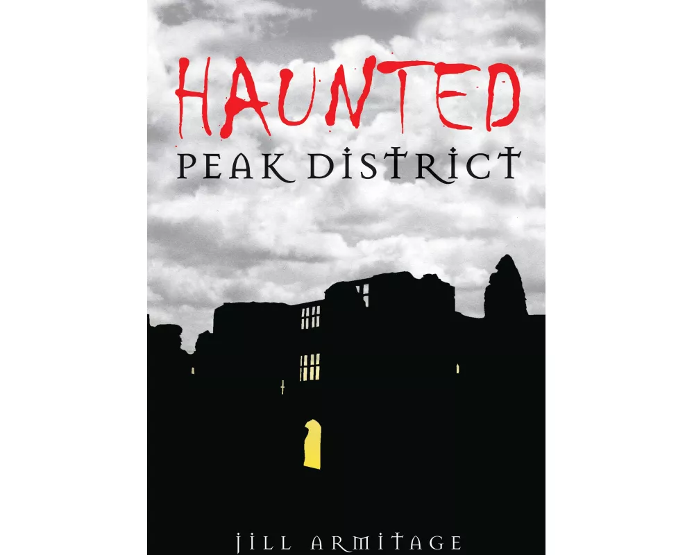 Haunted Peak District