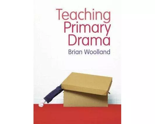 Teaching Primary Drama