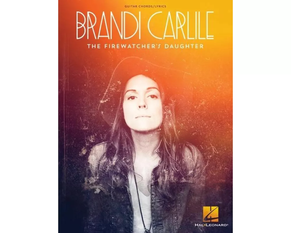Brandi Carlile - The Firewatcher's Daughter