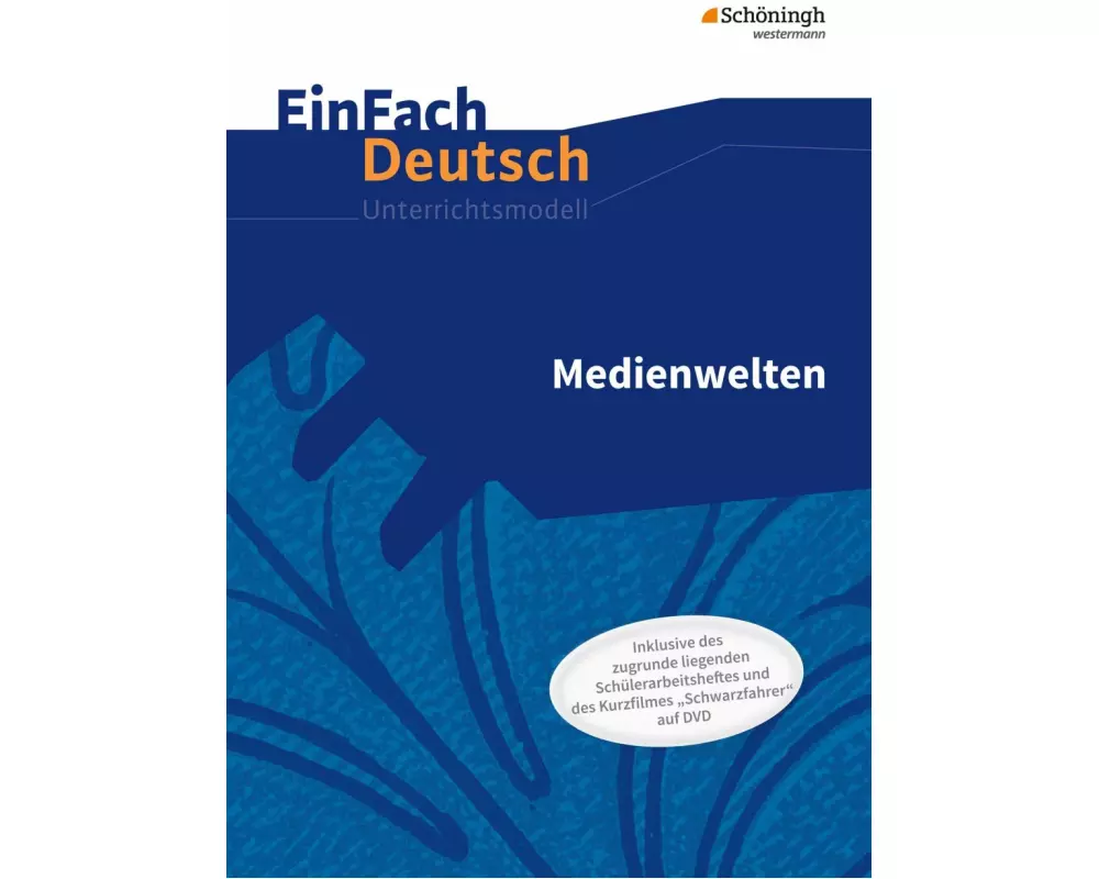 EinFach Deutsch - Unterrichtsmodelle und Arbeitshefte