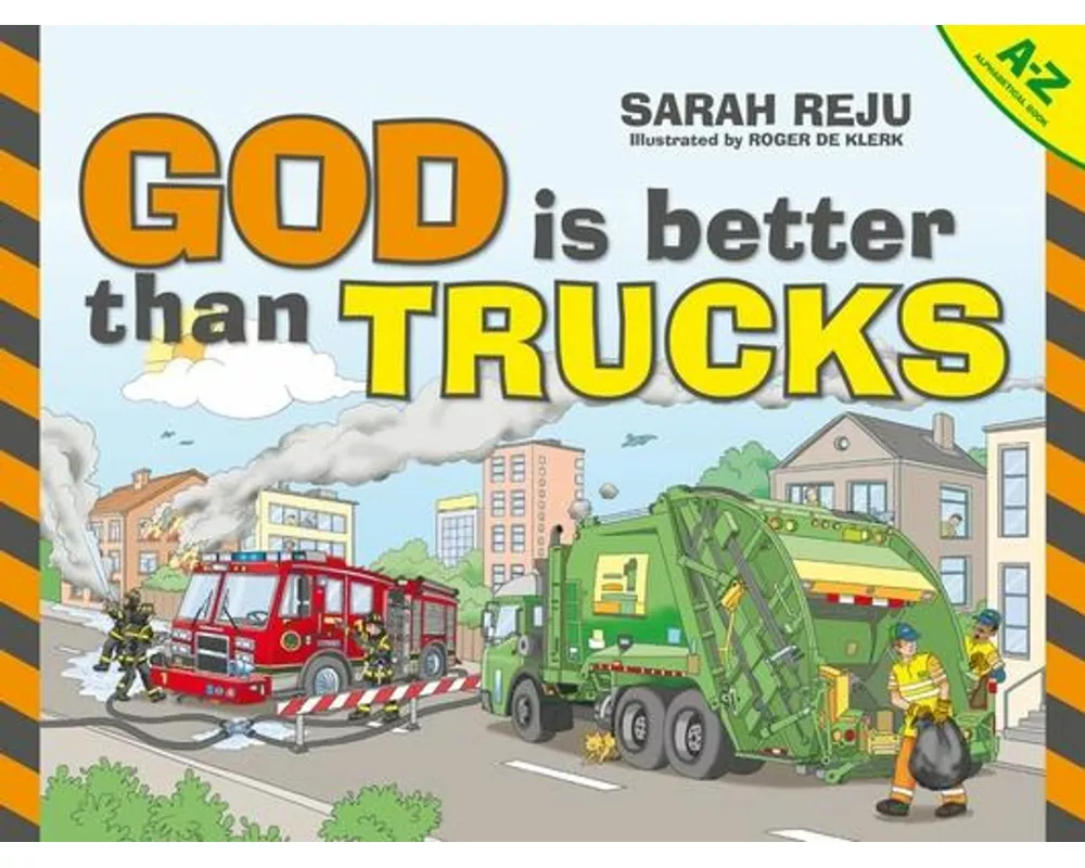 God Is Better Than Trucks