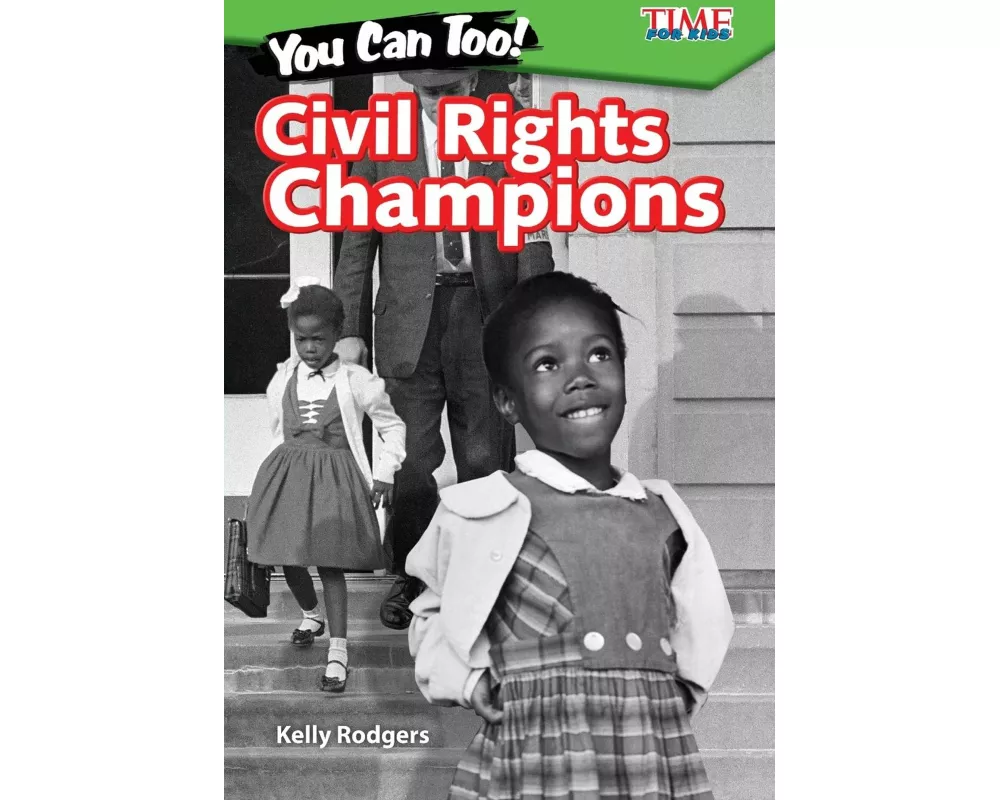 You Can Too! Civil Rights Champions