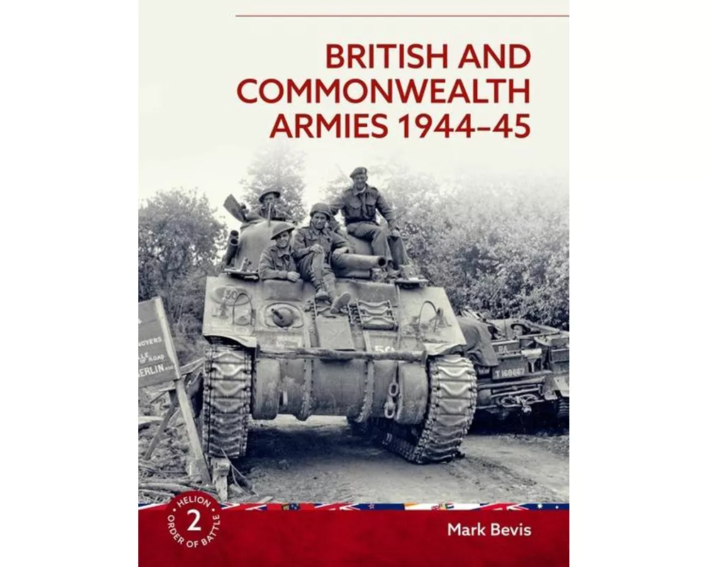 British and Commonwealth Armies 1944-45