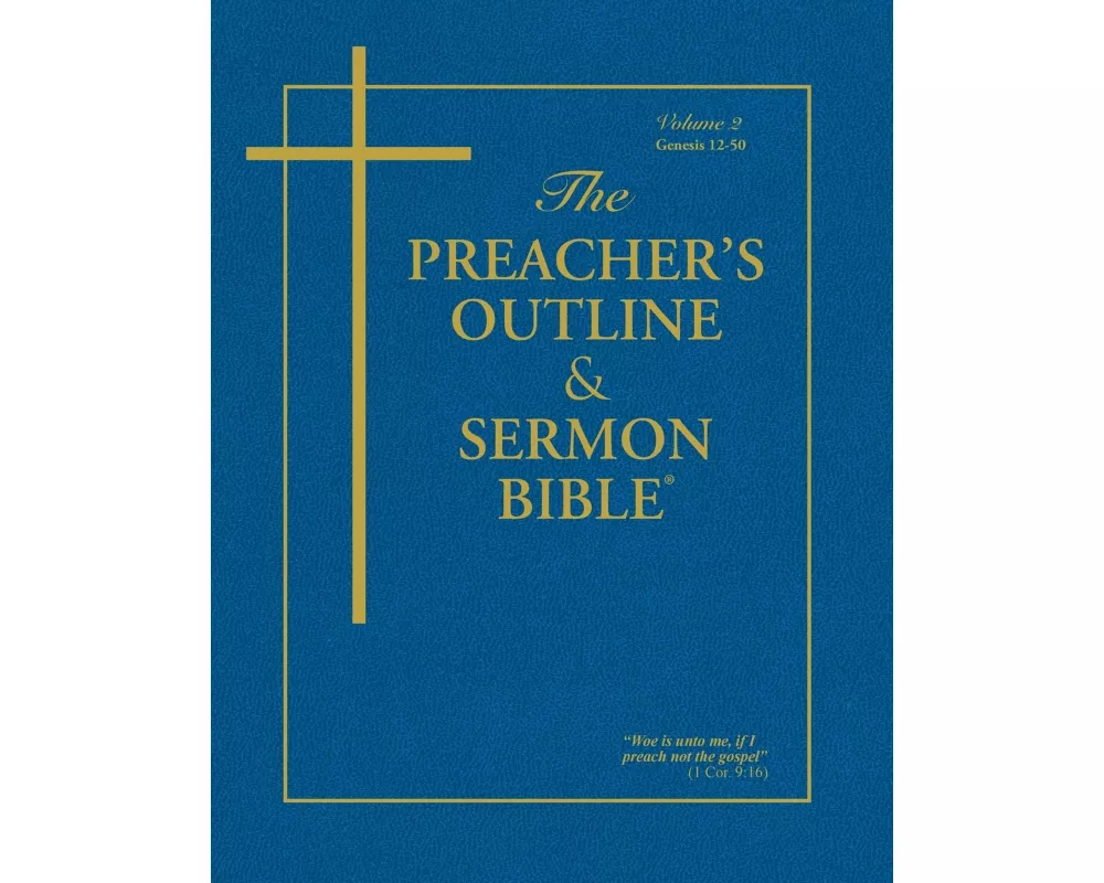 The Preacher's Outline & Sermon Bible - Vol. 2