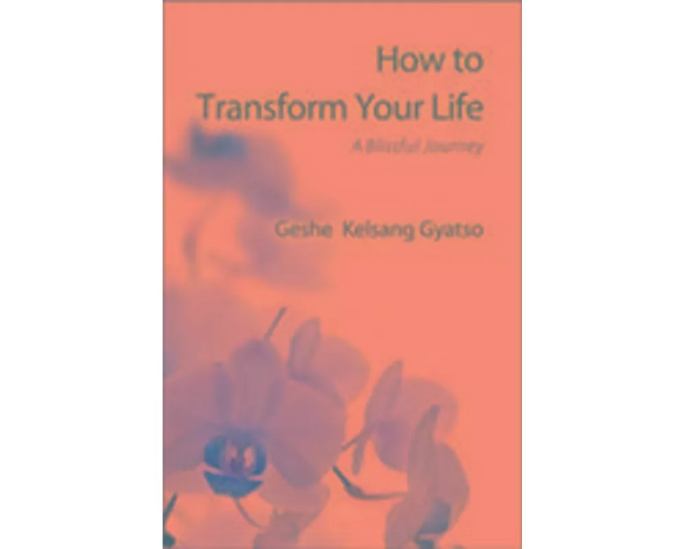 How to Transform Your Life