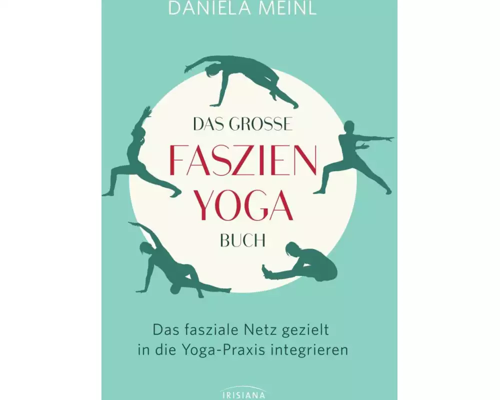 Das große Faszien-Yoga Buch