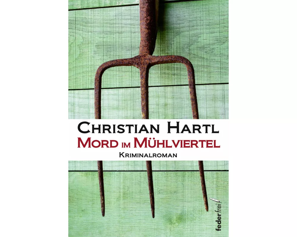 Mord im Mühlviertel
