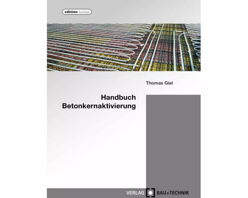 Handbuch Betonkernaktivierung