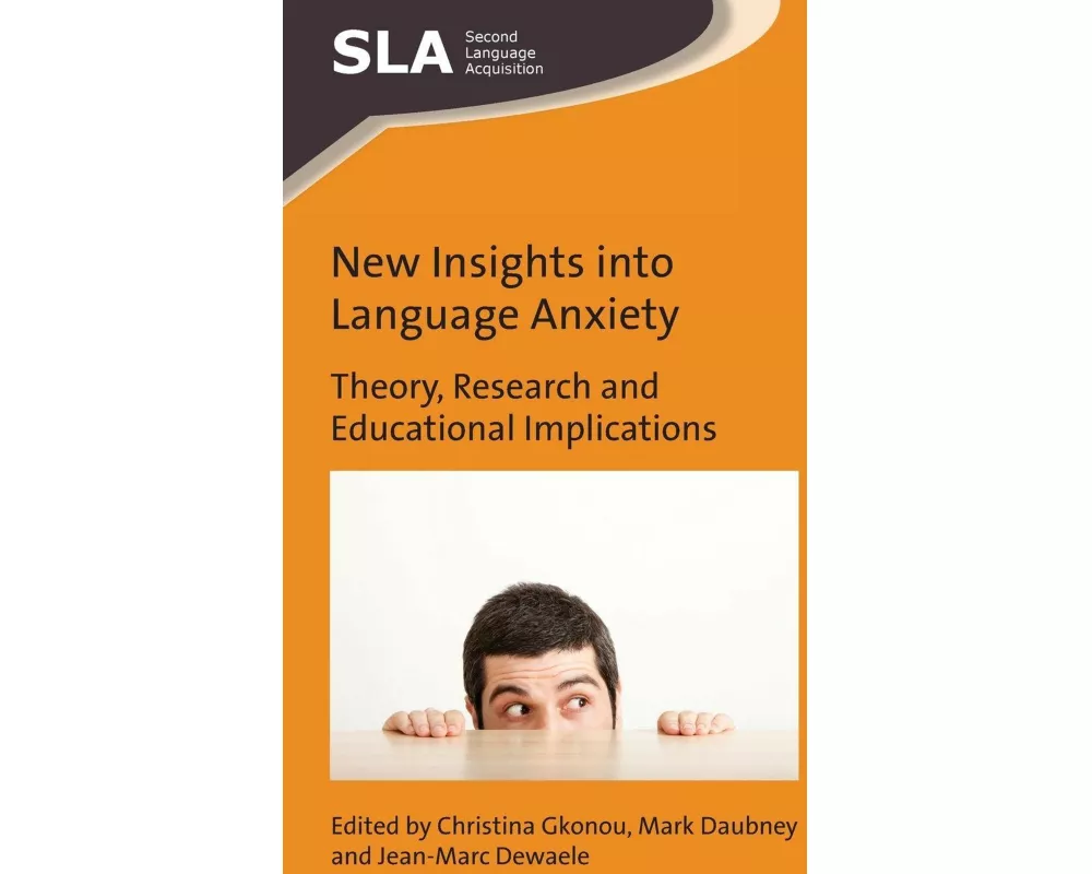 New Insights into Language Anxiety