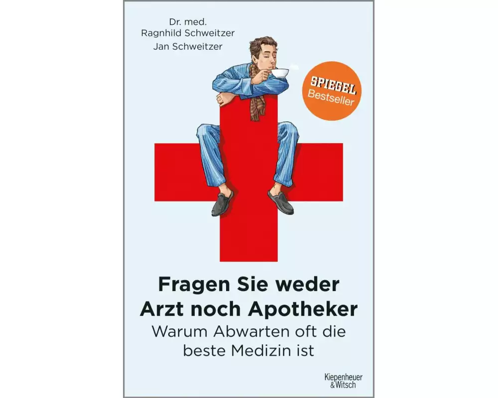 Fragen Sie weder Arzt noch Apotheker