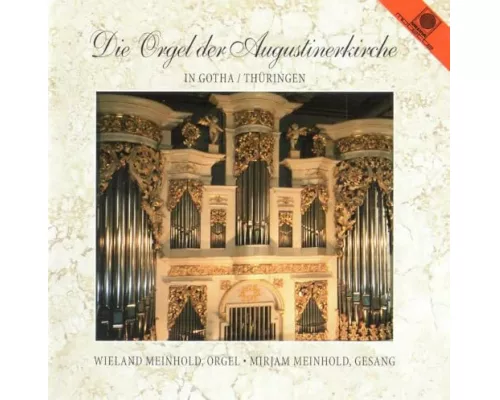 Die Orgel der Augustinerkirche in Gotha