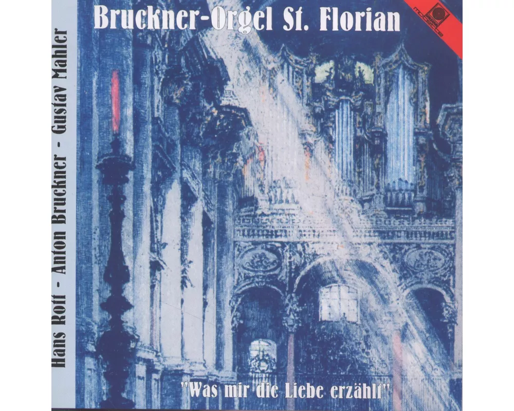 Bruckner-Orgel ST. Florian;Was MIR Die