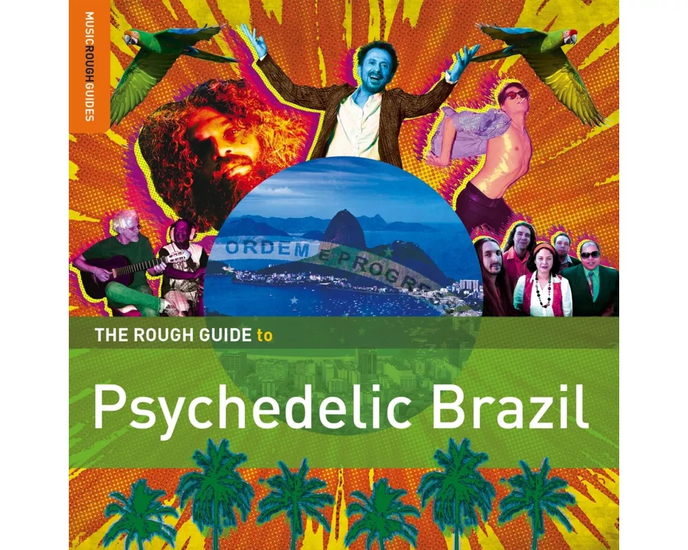 The Rough Guide To Psychedelic Brazil **2xCD Speci