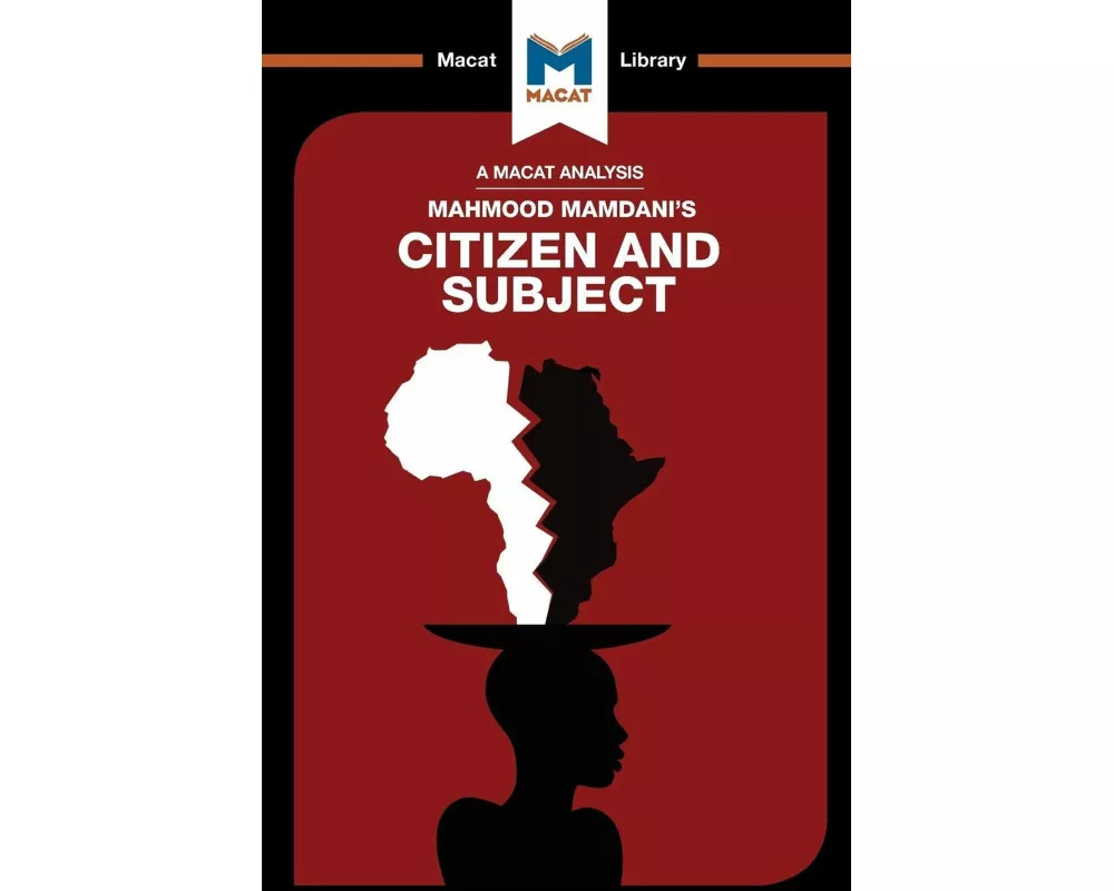 An Analysis of Mahmood Mamdani's Citizen and Subject