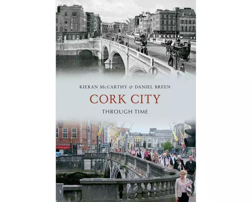 Cork City Through Time
