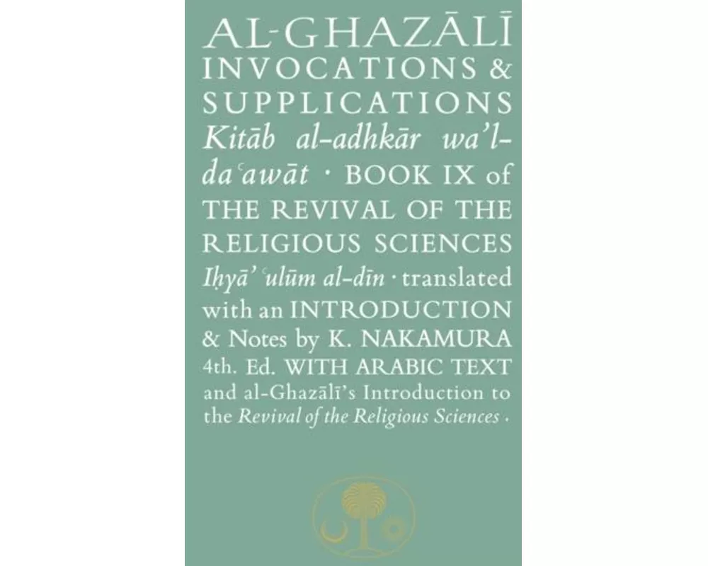 Al-Ghazali on Invocations and Supplications