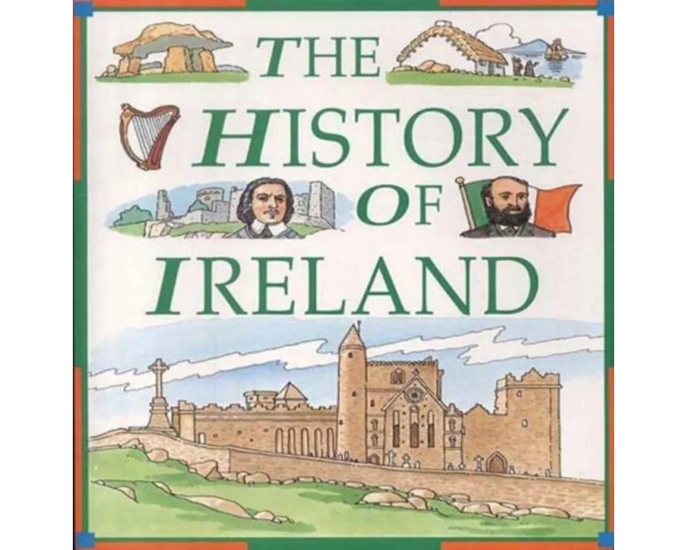 The History of Ireland