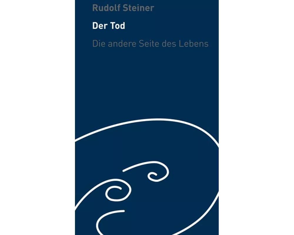 Der Tod - die andere Seite des Lebens