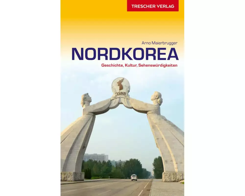 TRESCHER Reiseführer Nordkorea