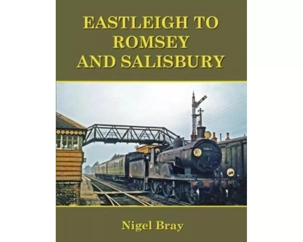 Eastleigh to Romsey and Salisbury