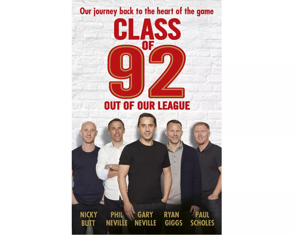 Class of 92: Out of Our League