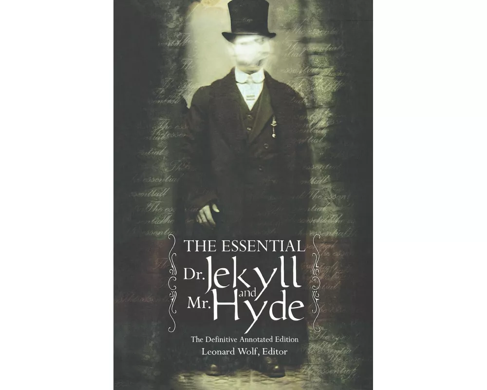 The Essential Dr. Jekyll And Mr. Hyde
