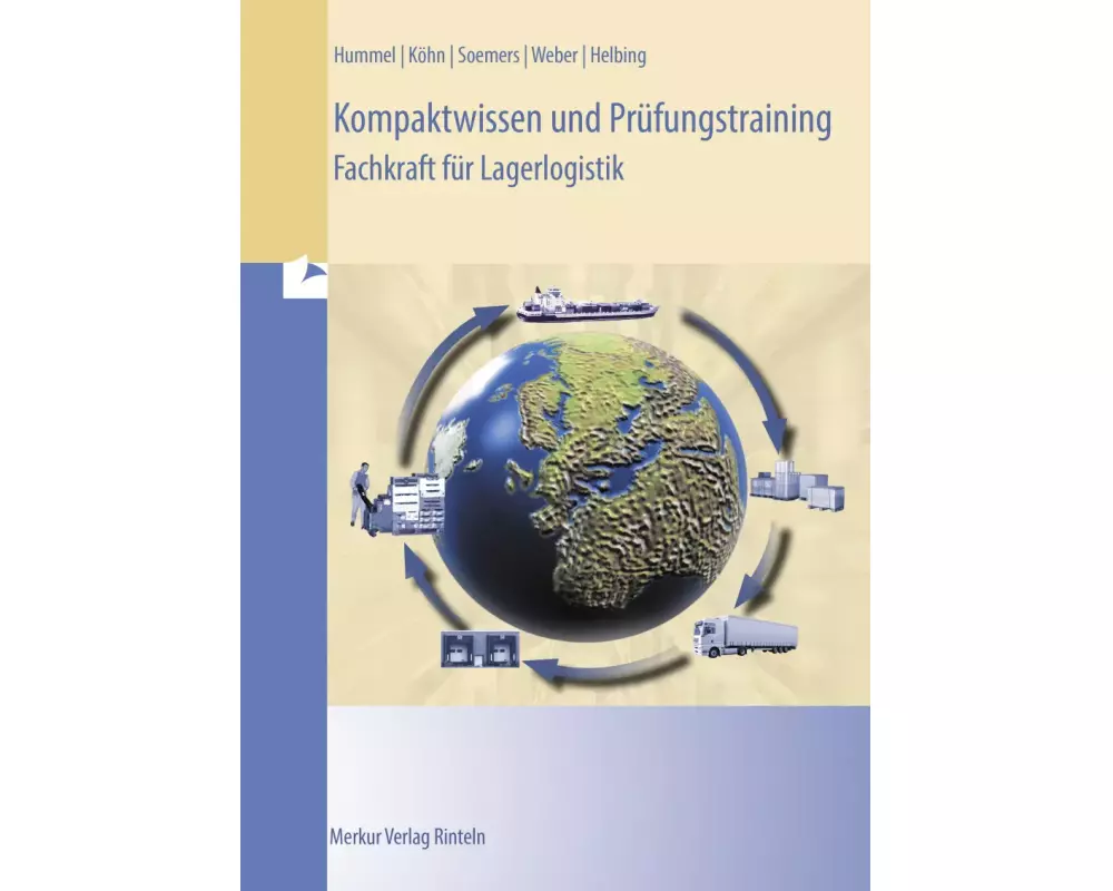 Kompaktwissen und Prüfungstraining - Fachkraft für Lagerlogistik