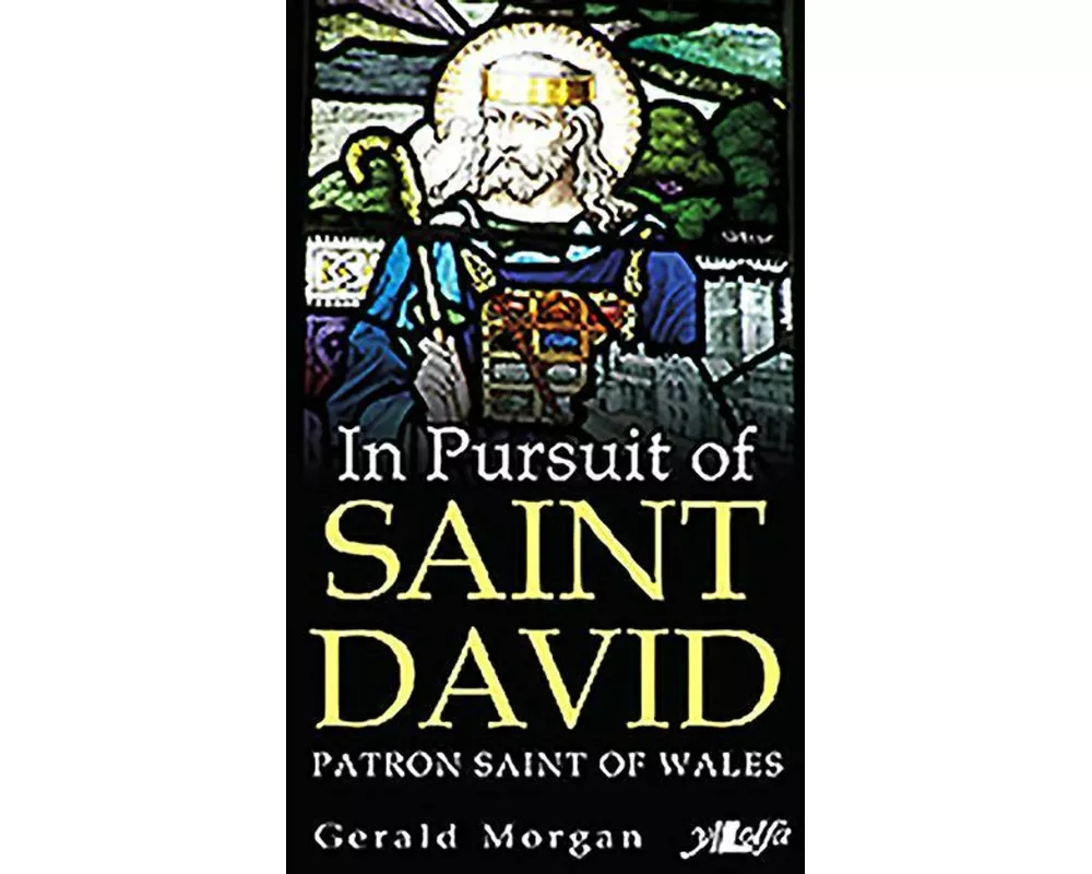 In Pursuit of Saint David