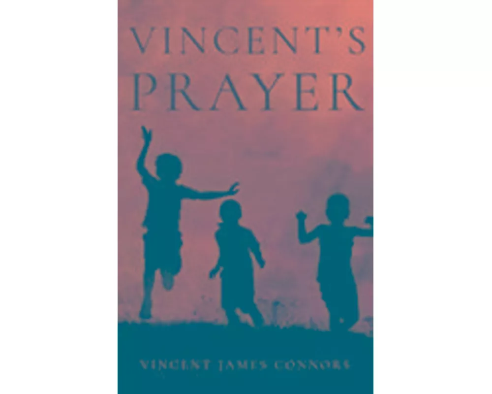 Vincent's Prayer