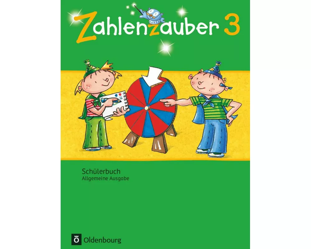 Zahlenzauber - Mathematik für Grundschulen - Allgemeine Ausgabe 2016 - 3. Schuljahr