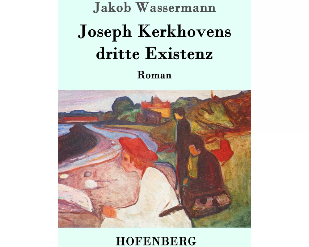 Joseph Kerkhovens dritte Existenz