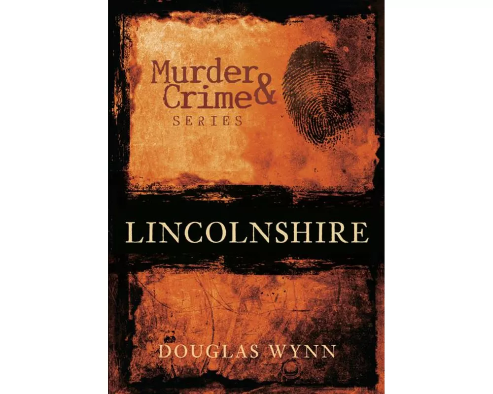 Murder and Crime Lincolnshire