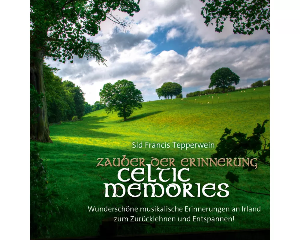 Zauber der Erinnerung/ Celtic Memories