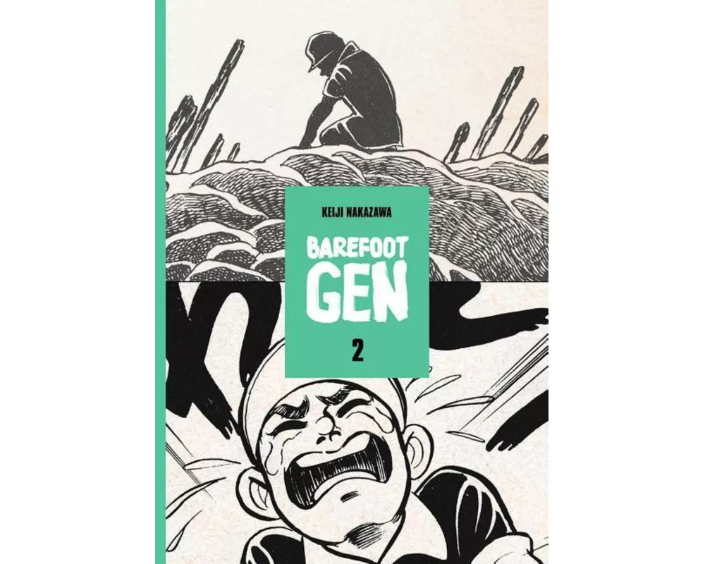 Barefoot Gen, Volume 2