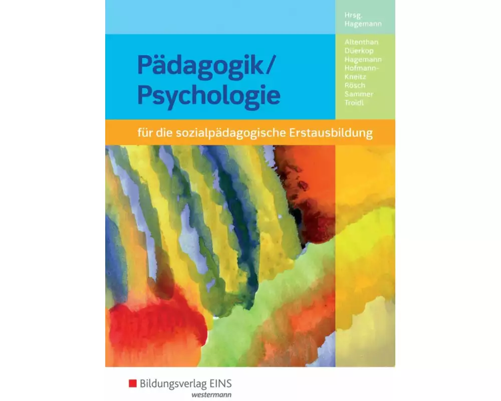 Pädagogik/Psychologie für die sozialpädagogische Erstausbildung - Kinderpflege, Sozialpädagogische Assistenz, Sozialassistenz