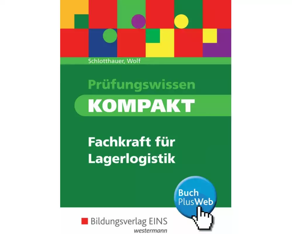 Prüfungswissen kompakt / Prüfungswissen kompakt - Fachkraft für Lagerlogistik