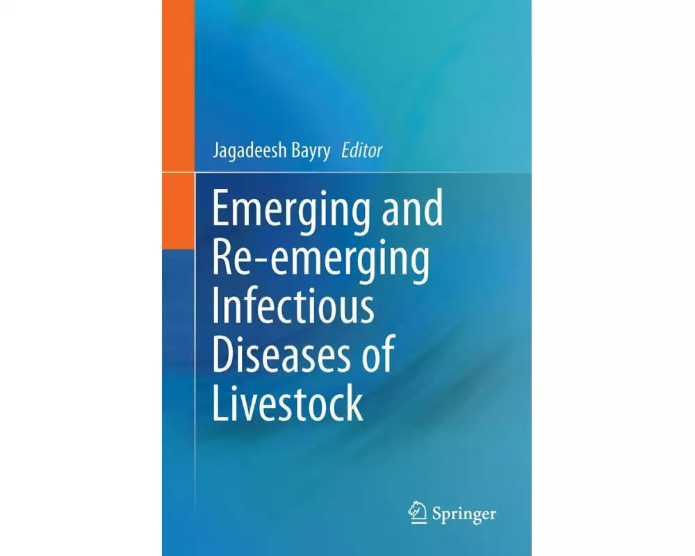 Emerging and Re-emerging Infectious Diseases of Livestock