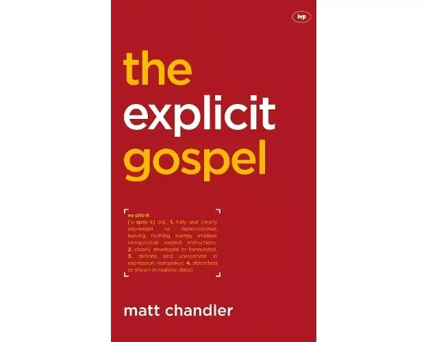 The Explicit Gospel