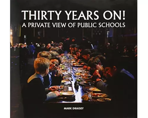 Thirty Years on! A Private View of Public Schools