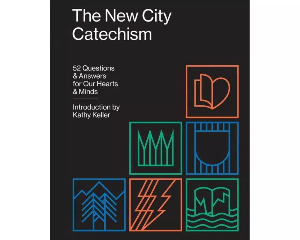 The New City Catechism