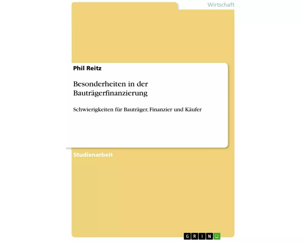 Besonderheiten in der Bauträgerfinanzierung