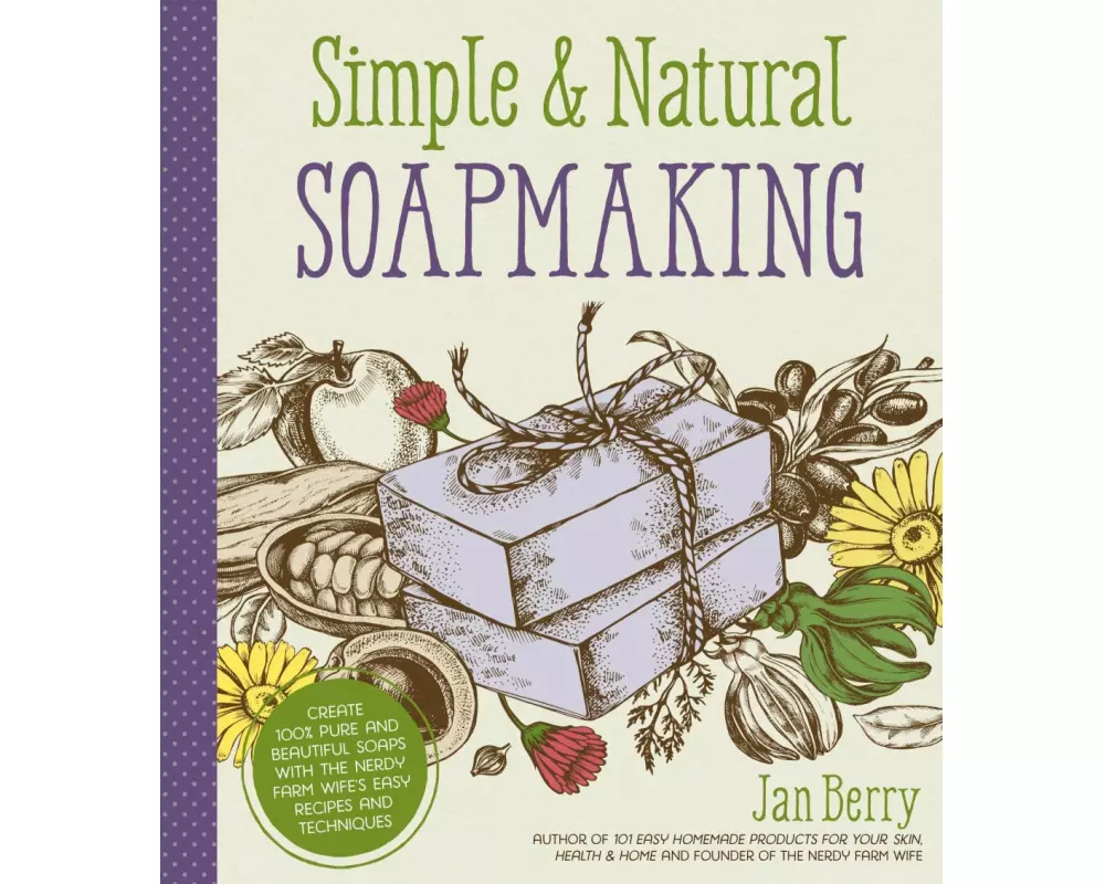 Simple & Natural Soapmaking