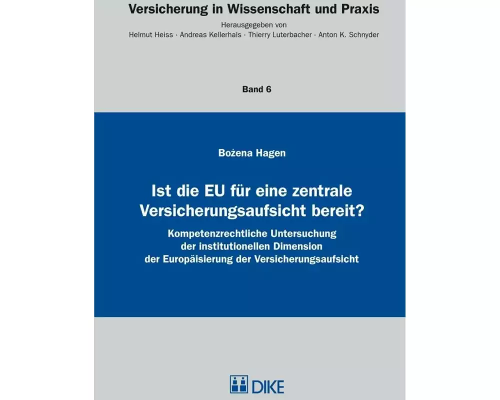 Ist die EU für eine zentrale Versicherungsaufsicht bereit?