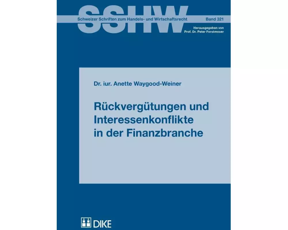 Rückvergütungen und Interessenkonflikte in der Finanzbranche