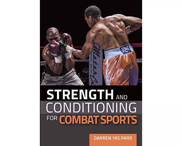 Strength and Conditioning for Combat Sports
