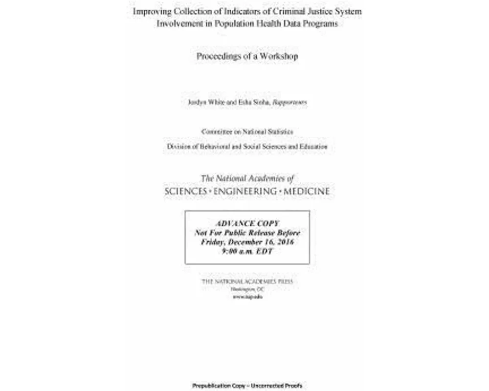 Improving Collection of Indicators of Criminal Justice System Involvement in Population Health Data Programs